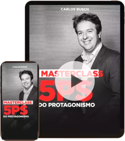 Masterclass “5 Ps do Protagonismo - Como se tornar um profissional ou empresário acima da média”